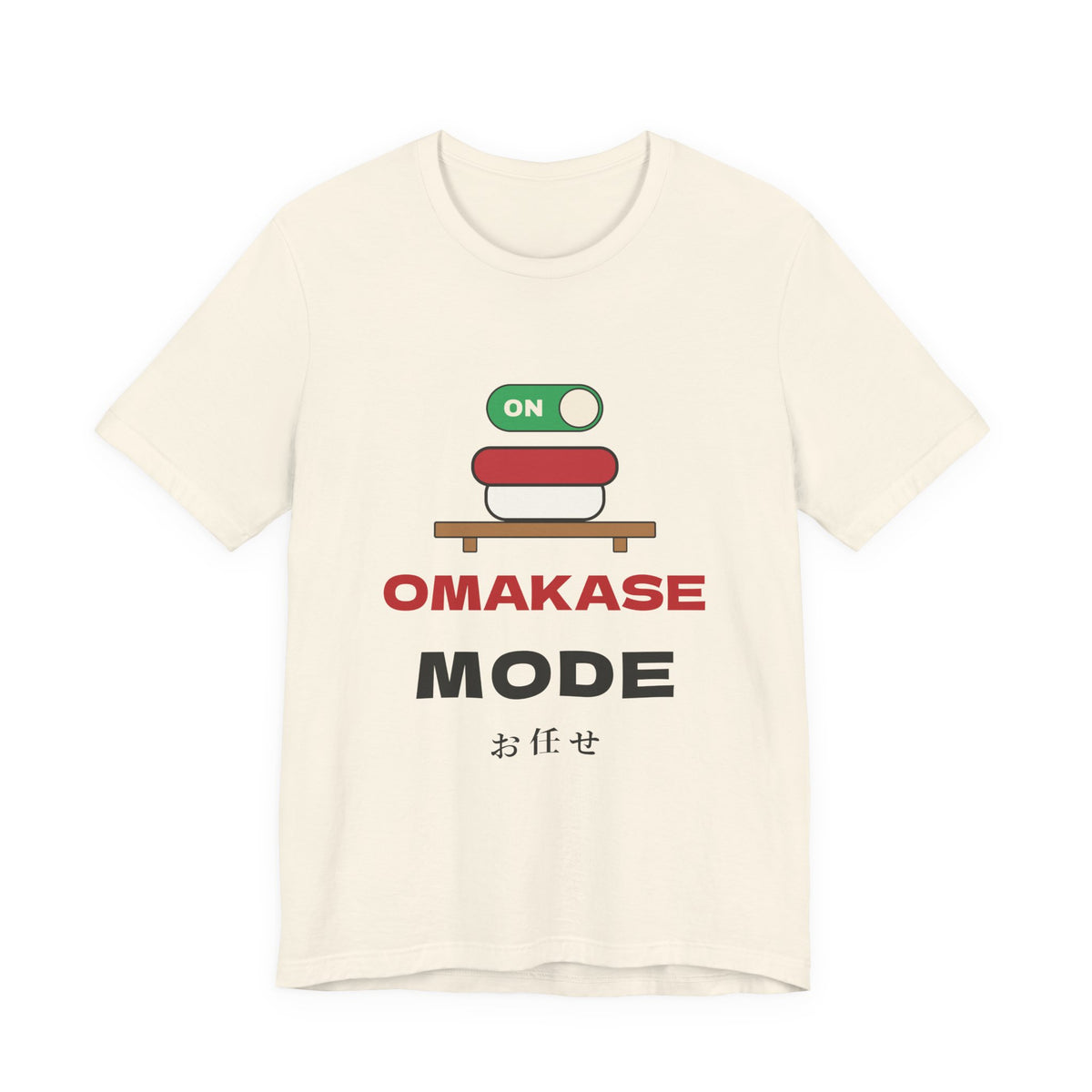 Omakase Mode Shirt, Funny Sushi Lover Tee, Japanese Sushi Chef Gift, Foodie T-Shirt