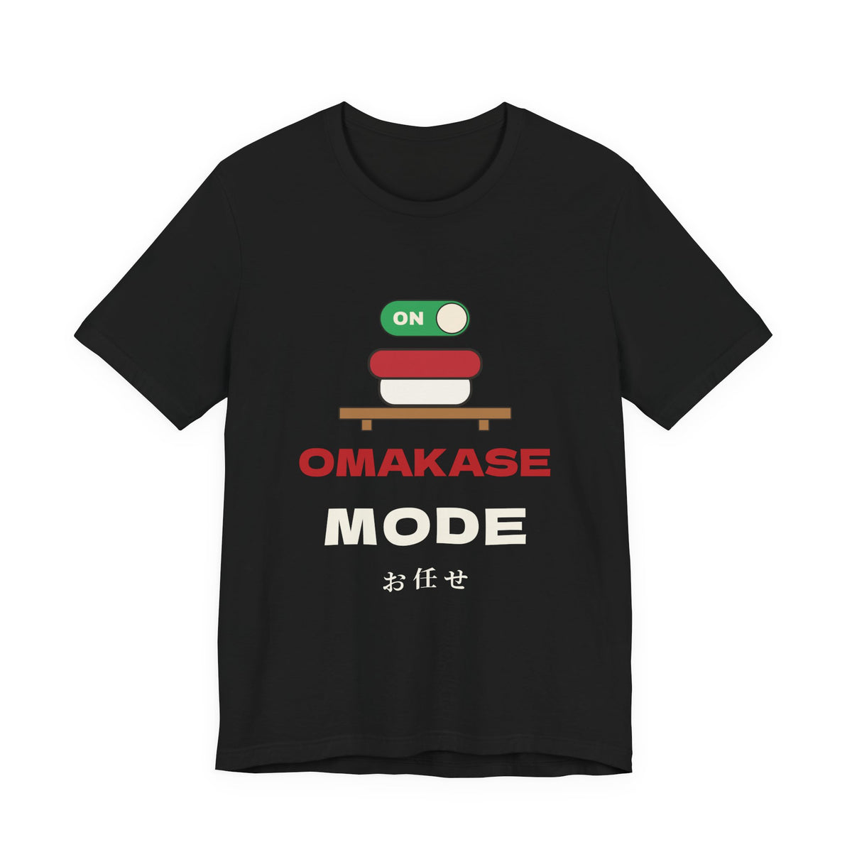 Omakase Mode Shirt, Funny Sushi Lover Tee, Japanese Sushi Chef Gift, Foodie T-Shirt