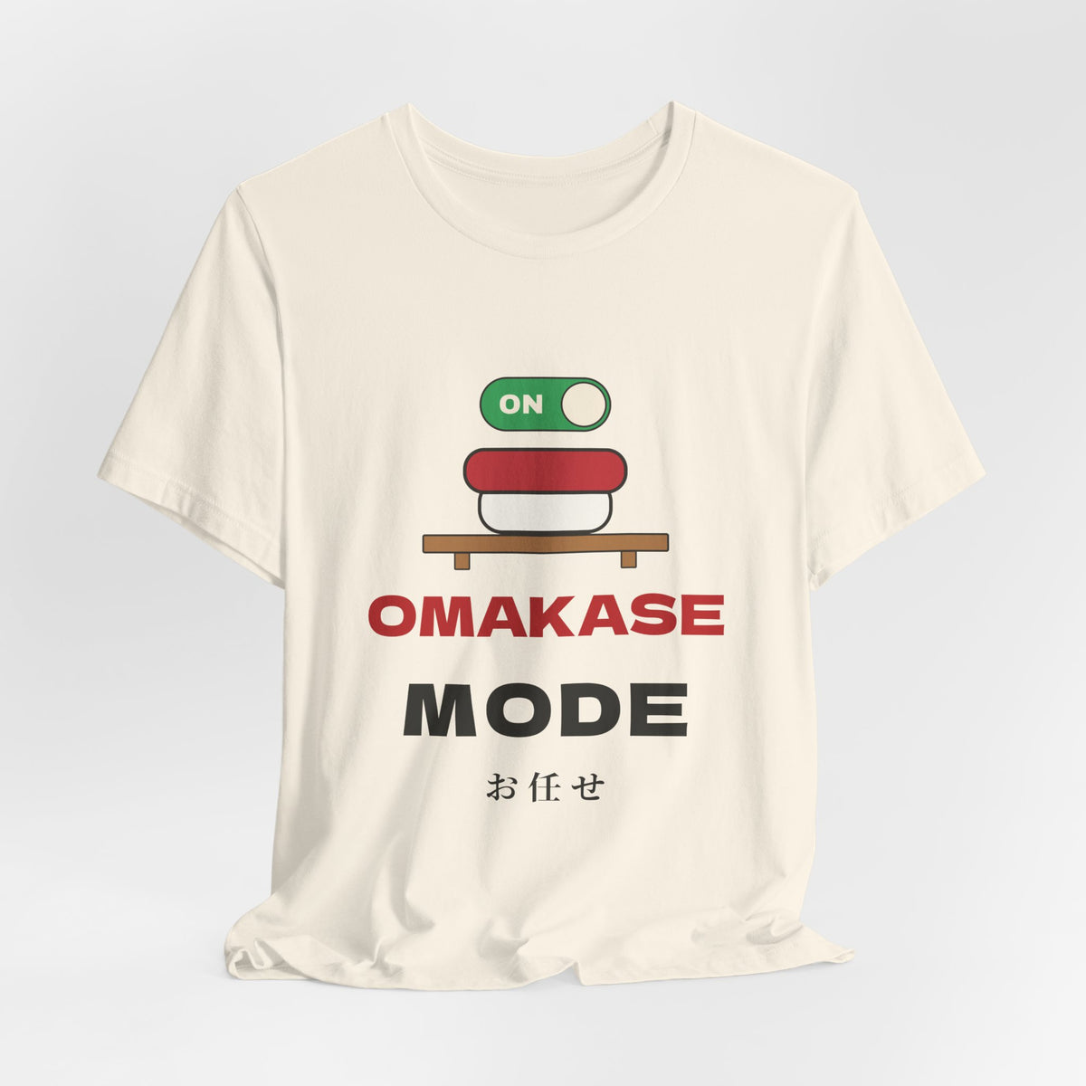 Omakase Mode Shirt, Funny Sushi Lover Tee, Japanese Sushi Chef Gift, Foodie T-Shirt