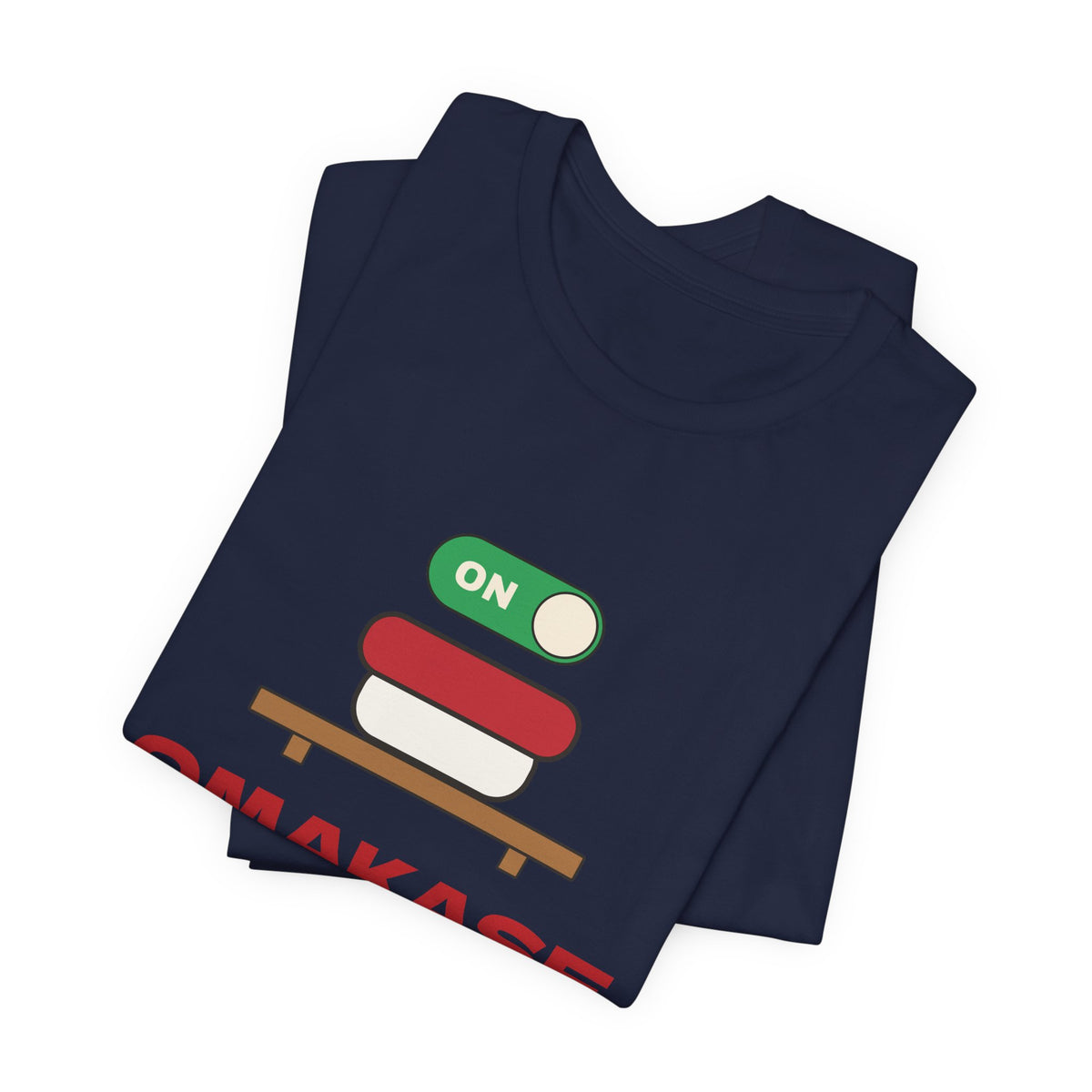Omakase Mode Shirt, Funny Sushi Lover Tee, Japanese Sushi Chef Gift, Foodie T-Shirt