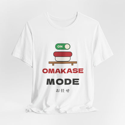 Omakase Mode Shirt, Funny Sushi Lover Tee, Japanese Sushi Chef Gift, Foodie T-Shirt