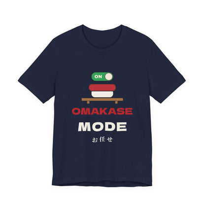 Omakase Mode Shirt, Funny Sushi Lover Tee, Japanese Sushi Chef Gift, Foodie T-Shirt