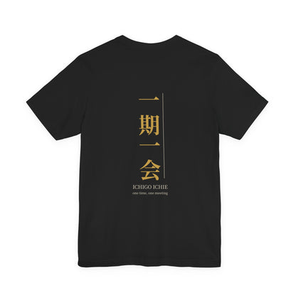 Ichigo Ichie Shirt, Japanese Kanji Calligraphy Tee, One Time One Meeting Gift
