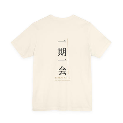 Ichigo Ichie Shirt, Japanese Kanji Calligraphy Tee, One Time One Meeting Gift
