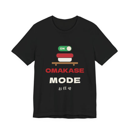 Omakase Mode Shirt, Funny Sushi Lover Tee, Japanese Sushi Chef Gift, Foodie T-Shirt