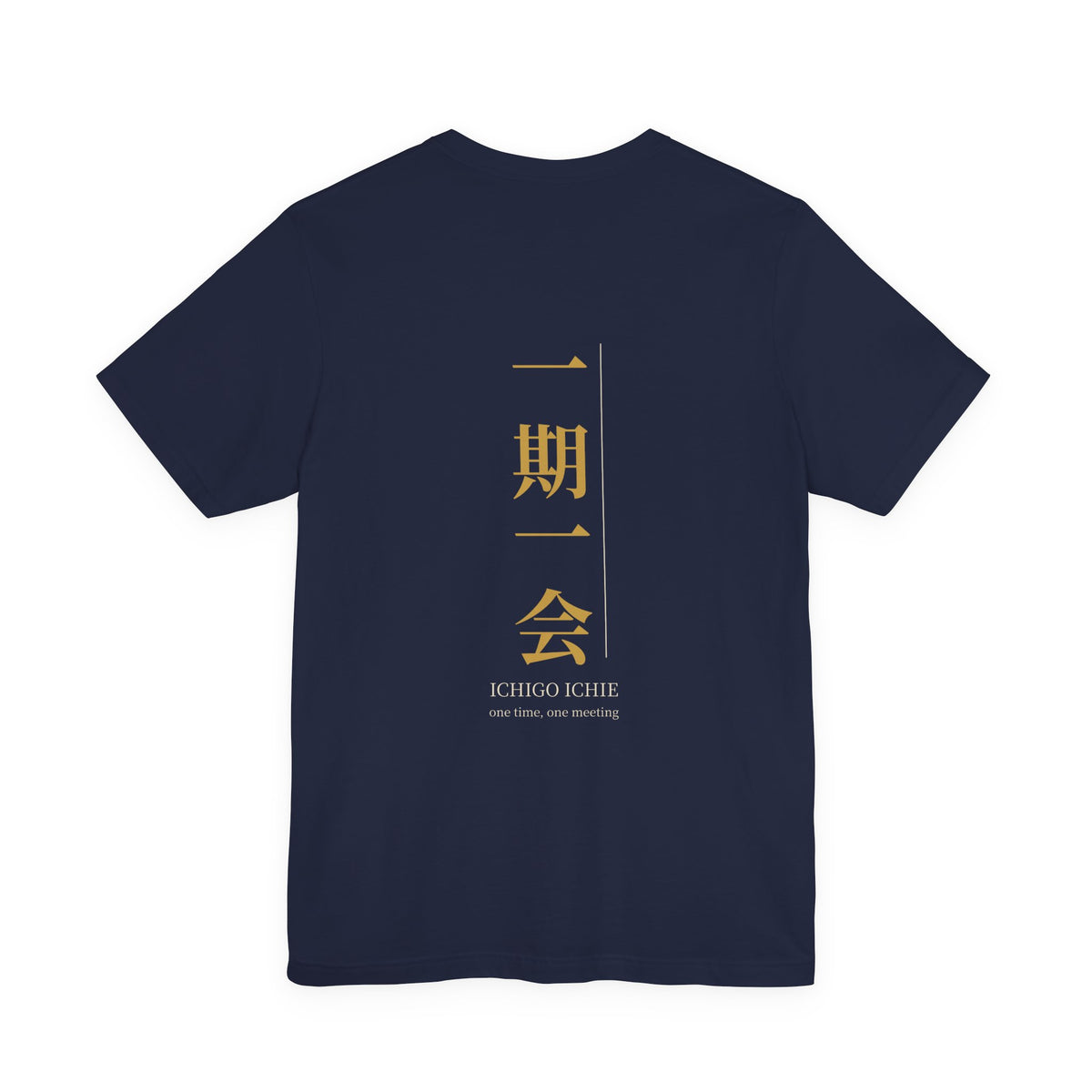 Ichigo Ichie Shirt, Japanese Kanji Calligraphy Tee, One Time One Meeting Gift
